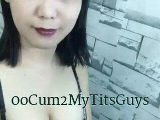 0oCum2MyTitsGuys