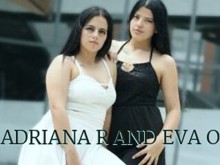 ADRIANA_R_AND_EVA_O