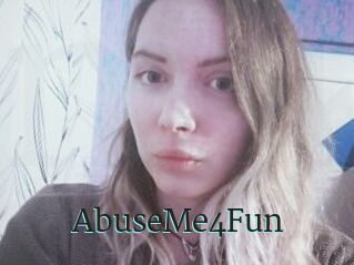 AbuseMe4Fun