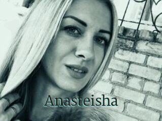 Anasteisha