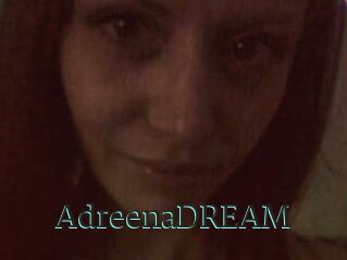 AdreenaDREAM