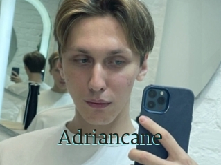 Adriancane