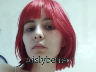 Aislybetter