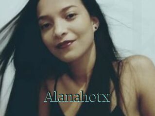 Alanahotx