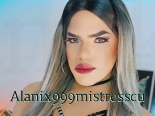 Alanix999mistresscu