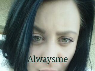 Alwaysme