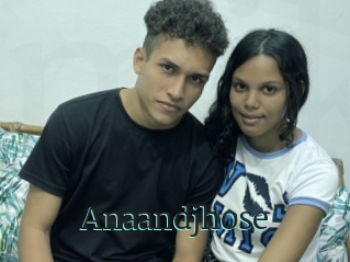 Anaandjhose