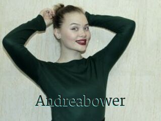 Andreabower