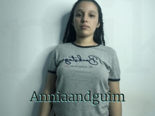 Anniaandguim