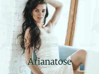 Arianatose