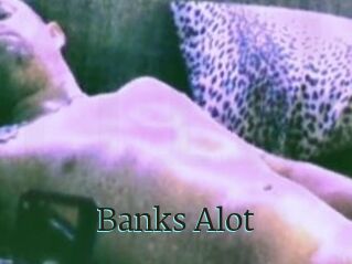 Banks_Alot