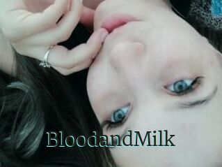 BloodandMilk