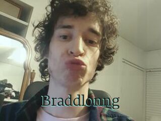 Braddlonng