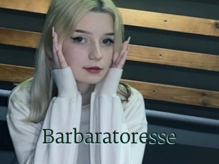 Barbaratoresse