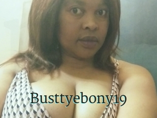 Busttyebony19