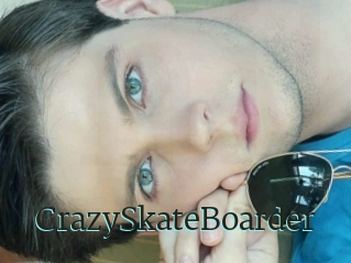 CrazySkateBoarder