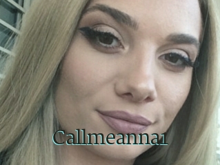 Callmeanna1