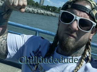 Chilldudedude