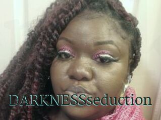 DARKNESSseduction