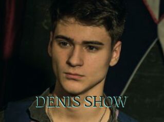 DENIS_SHOW