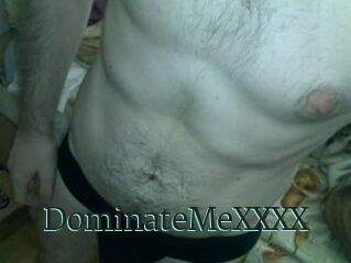 DominateMeXXXX