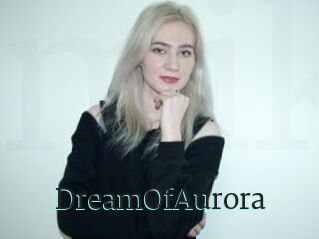 DreamOfAurora