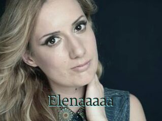 Elenaaaaa