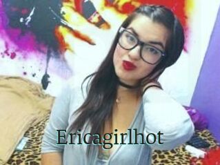 Ericagirlhot