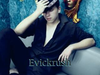 Evickrush