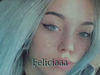 Feliciaaa