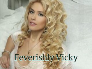 Feverishly_Vicky