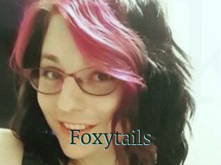 Foxytails