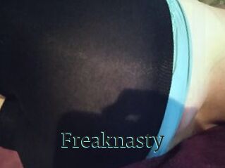 Freaknasty
