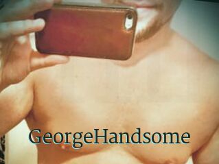 GeorgeHandsome