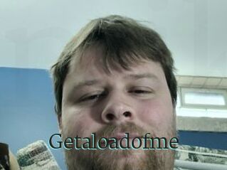 Getaloadofme