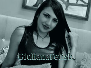 GiulianaFetish