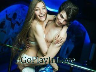 GoPlayInLove