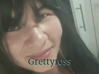 Grettyross