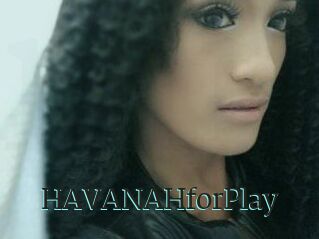 HAVANAHforPlay