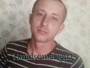 Handsome_Den25