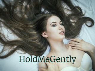 HoldMeGently