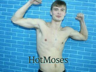 HotMoses