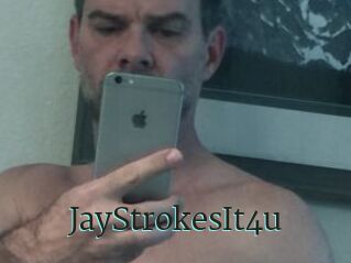 JayStrokesIt4u