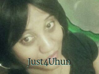 Just4Uhun