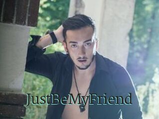 JustBeMyFriend