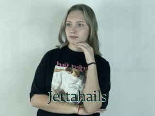 Jettahails