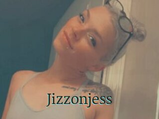 Jizzonjess