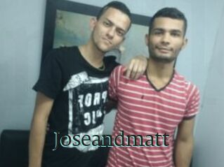 Joseandmatt