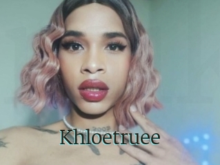 Khloetruee