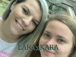 LARAxKARA